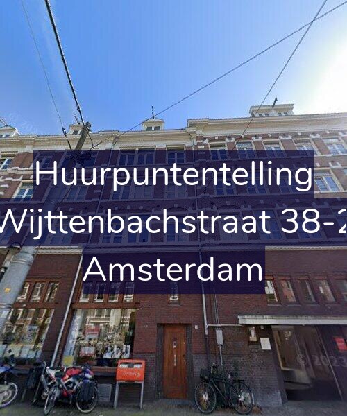Foto gevel Huurpuntentelling voor Wijttenbachstraat 38-2, Amsterdam