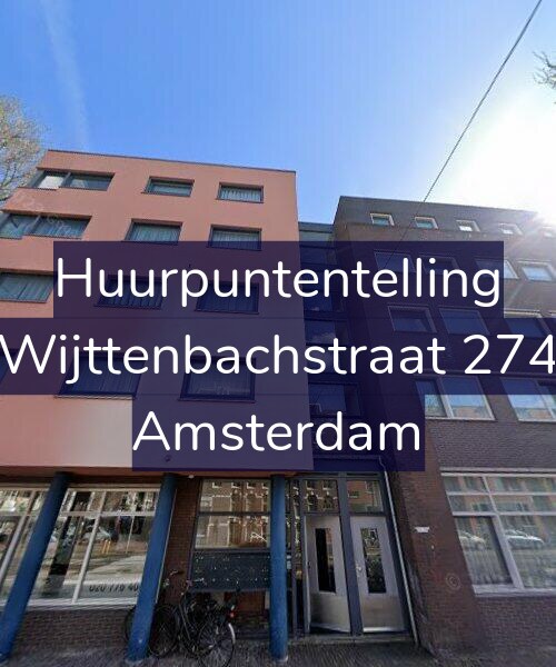 Foto gevel Huurpuntentelling voor Wijttenbachstraat 274, Amsterdam