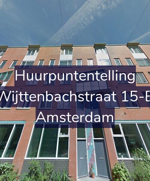 Foto gevel Huurpuntentelling voor Wijttenbachstraat 15-B, Amsterdam
