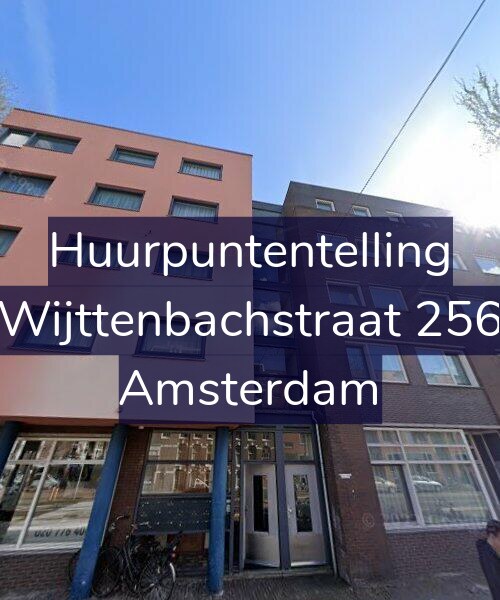 Foto gevel Huurpuntentelling voor Wijttenbachstraat 256, Amsterdam