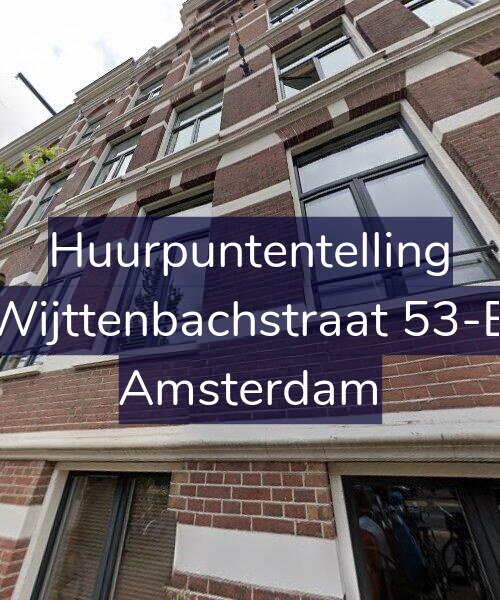 Foto gevel Huurpuntentelling voor Wijttenbachstraat 53-B, Amsterdam
