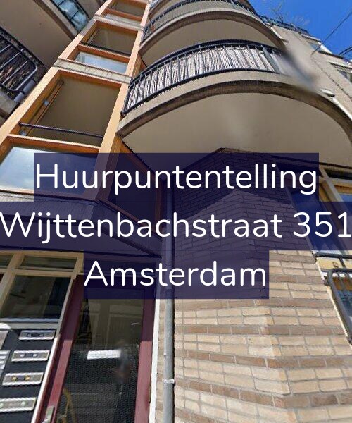 Foto gevel Huurpuntentelling voor Wijttenbachstraat 351, Amsterdam