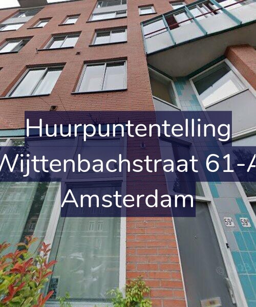 Foto gevel Huurpuntentelling voor Wijttenbachstraat 61-A, Amsterdam