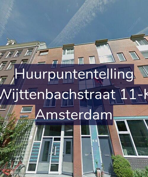 Foto gevel Huurpuntentelling voor Wijttenbachstraat 11-K, Amsterdam
