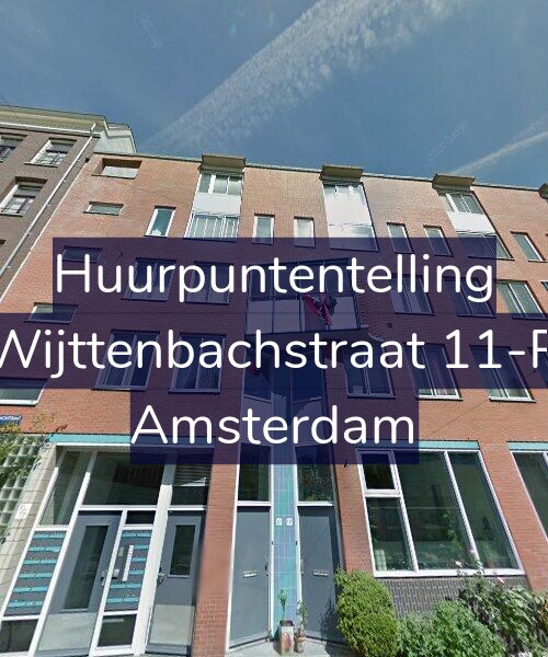 Foto gevel Huurpuntentelling voor Wijttenbachstraat 11-R, Amsterdam