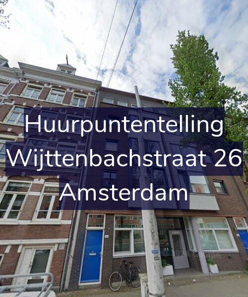 Foto gevel Huurpuntentelling voor Wijttenbachstraat 26, Amsterdam