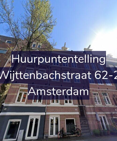 Foto gevel Huurpuntentelling voor Wijttenbachstraat 62-2, Amsterdam