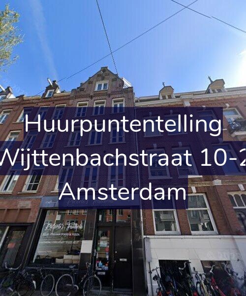 Foto gevel Huurpuntentelling voor Wijttenbachstraat 10-2, Amsterdam