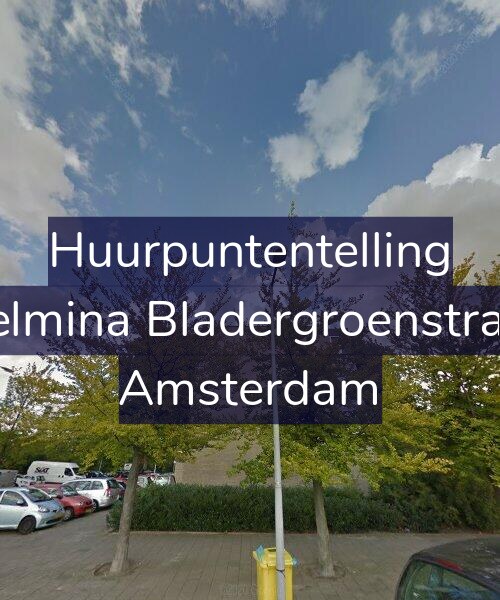 Foto gevel Huurpuntentelling voor Wilhelmina Bladergroenstraat 21, Amsterdam