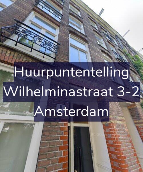 Foto gevel Huurpuntentelling voor Wilhelminastraat 3-2, Amsterdam
