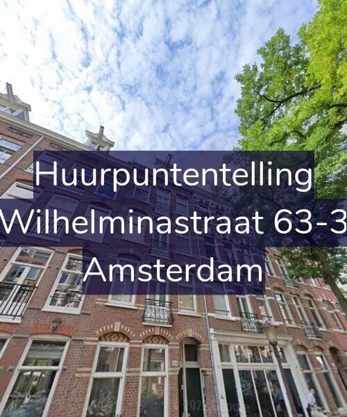 Foto gevel Huurpuntentelling voor Wilhelminastraat 63-3, Amsterdam