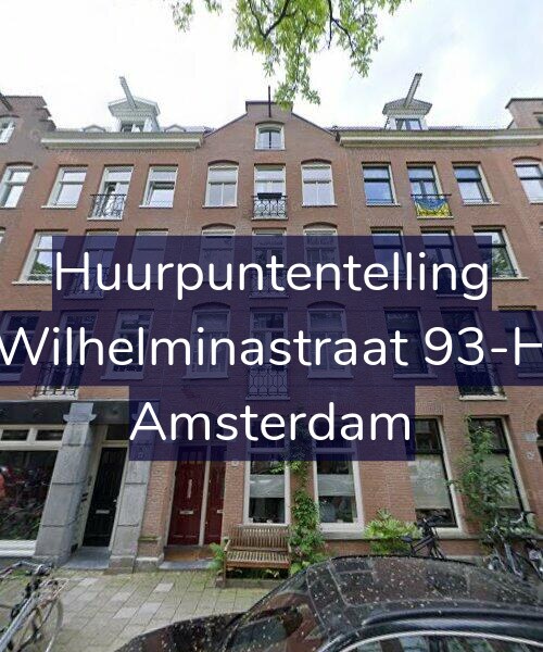Foto gevel Huurpuntentelling voor Wilhelminastraat 93-H, Amsterdam