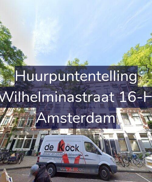 Foto gevel Huurpuntentelling voor Wilhelminastraat 16-H, Amsterdam