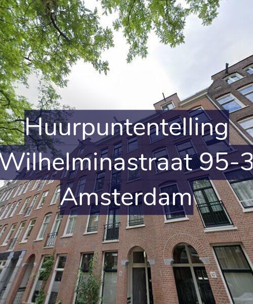 Foto gevel Huurpuntentelling voor Wilhelminastraat 95-3, Amsterdam