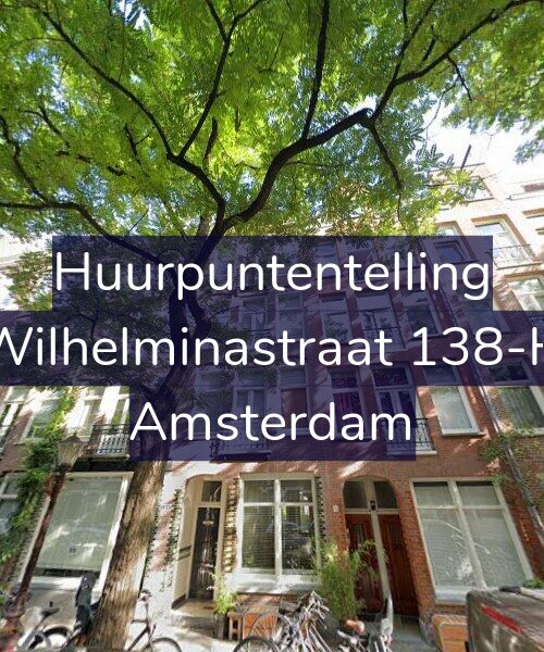Foto gevel Huurpuntentelling voor Wilhelminastraat 138-H, Amsterdam