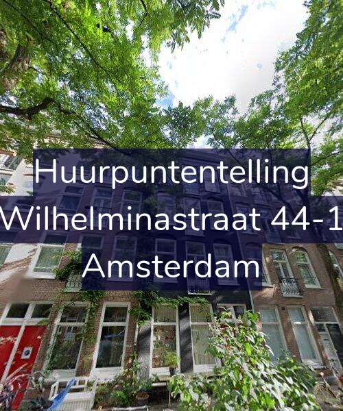 Foto gevel Huurpuntentelling voor Wilhelminastraat 44-1, Amsterdam