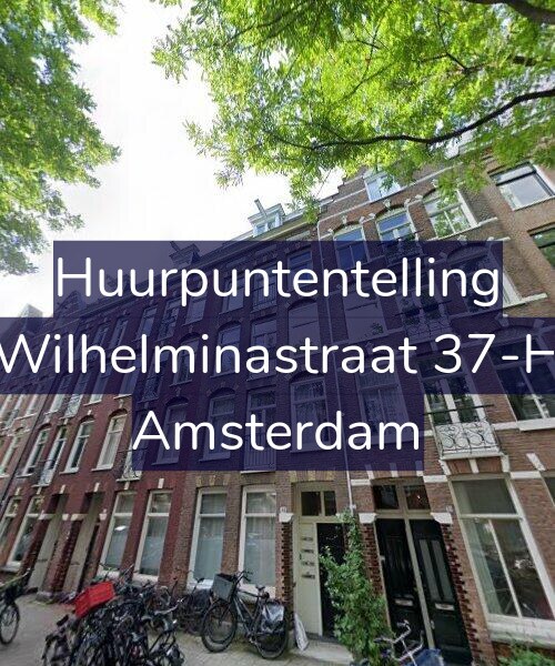 Foto gevel Huurpuntentelling voor Wilhelminastraat 37-H, Amsterdam