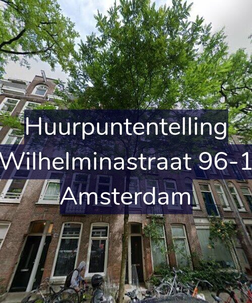 Foto gevel Huurpuntentelling voor Wilhelminastraat 96-1, Amsterdam