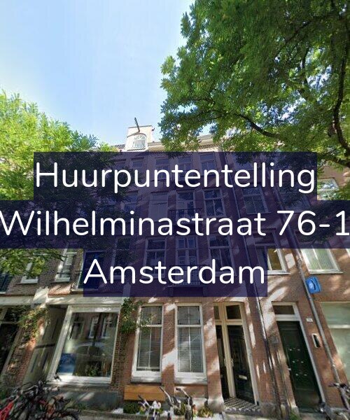 Foto gevel Huurpuntentelling voor Wilhelminastraat 76-1, Amsterdam