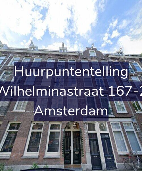 Foto gevel Huurpuntentelling voor Wilhelminastraat 167-2, Amsterdam
