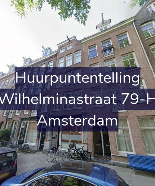 Foto gevel Huurpuntentelling voor Wilhelminastraat 79-H, Amsterdam