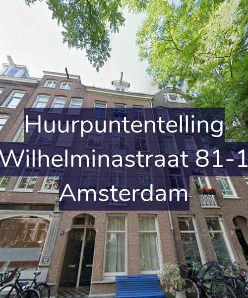 Foto gevel Huurpuntentelling voor Wilhelminastraat 81-1, Amsterdam