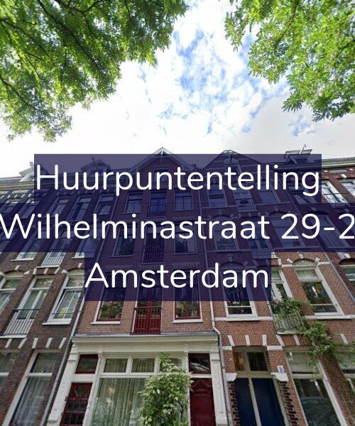 Foto gevel Huurpuntentelling voor Wilhelminastraat 29-2, Amsterdam