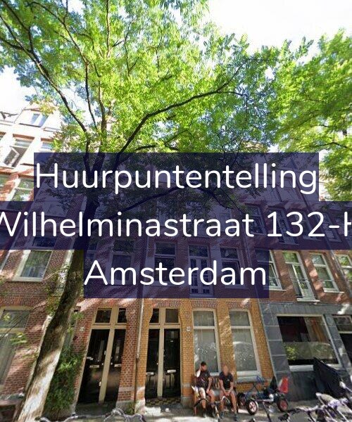 Foto gevel Huurpuntentelling voor Wilhelminastraat 132-H, Amsterdam