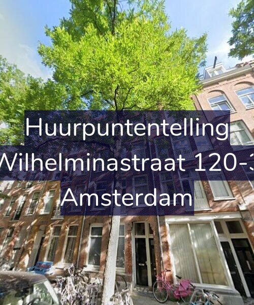 Foto gevel Huurpuntentelling voor Wilhelminastraat 120-3, Amsterdam