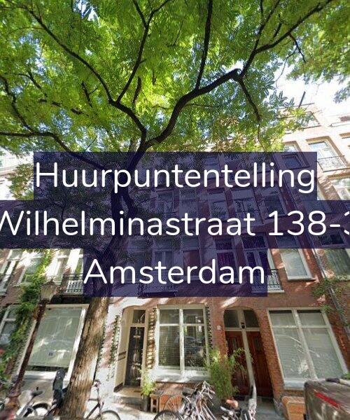 Foto gevel Huurpuntentelling voor Wilhelminastraat 138-3, Amsterdam