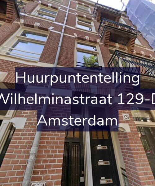 Foto gevel Huurpuntentelling voor Wilhelminastraat 129-D, Amsterdam