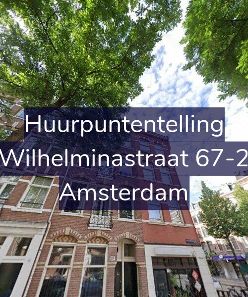 Foto gevel Huurpuntentelling voor Wilhelminastraat 67-2, Amsterdam