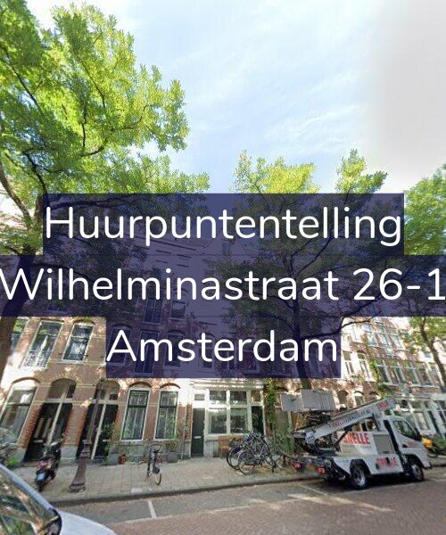 Foto gevel Huurpuntentelling voor Wilhelminastraat 26-1, Amsterdam
