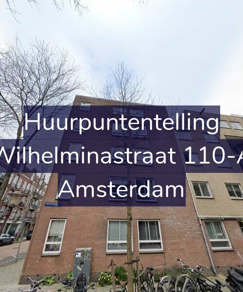 Foto gevel Huurpuntentelling voor Wilhelminastraat 110-A, Amsterdam