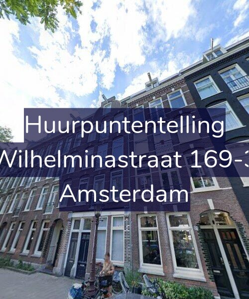 Foto gevel Huurpuntentelling voor Wilhelminastraat 169-3, Amsterdam