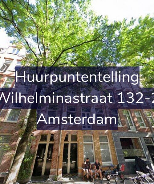 Foto gevel Huurpuntentelling voor Wilhelminastraat 132-2, Amsterdam
