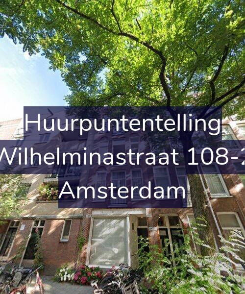 Foto gevel Huurpuntentelling voor Wilhelminastraat 108-2, Amsterdam