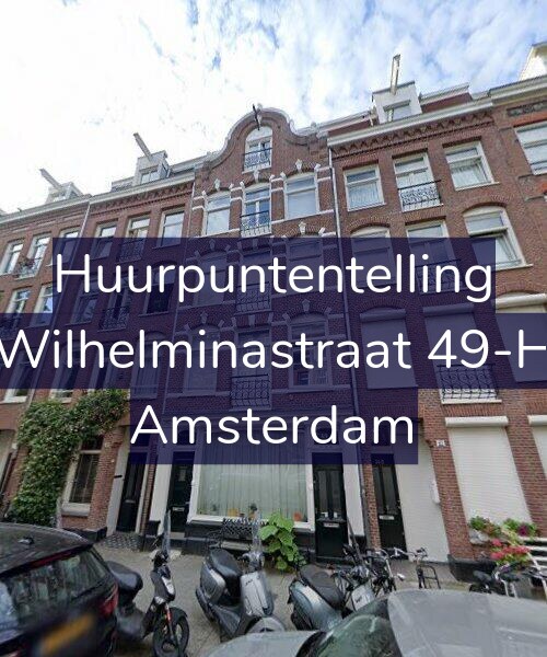 Foto gevel Huurpuntentelling voor Wilhelminastraat 49-H, Amsterdam