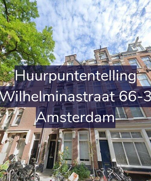 Foto gevel Huurpuntentelling voor Wilhelminastraat 66-3, Amsterdam