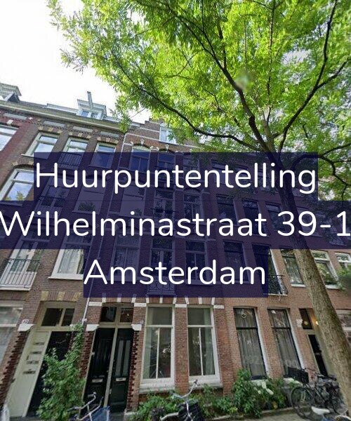 Foto gevel Huurpuntentelling voor Wilhelminastraat 39-1, Amsterdam