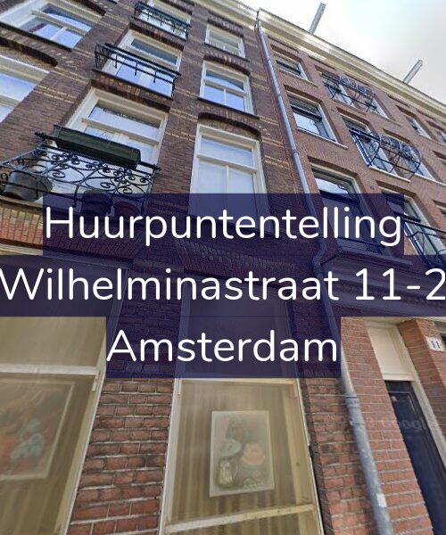 Foto gevel Huurpuntentelling voor Wilhelminastraat 11-2, Amsterdam