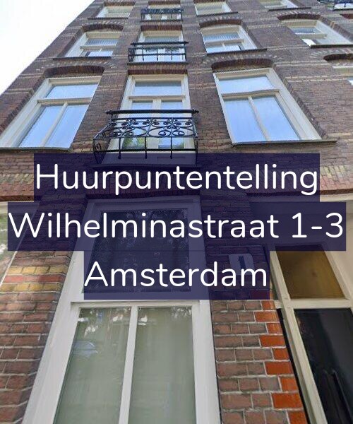 Foto gevel Huurpuntentelling voor Wilhelminastraat 1-3, Amsterdam