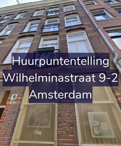 Foto gevel Huurpuntentelling voor Wilhelminastraat 9-2, Amsterdam