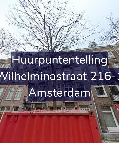 Foto gevel Huurpuntentelling voor Wilhelminastraat 216-1, Amsterdam