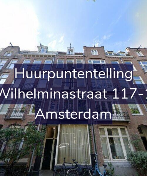 Foto gevel Huurpuntentelling voor Wilhelminastraat 117-1, Amsterdam
