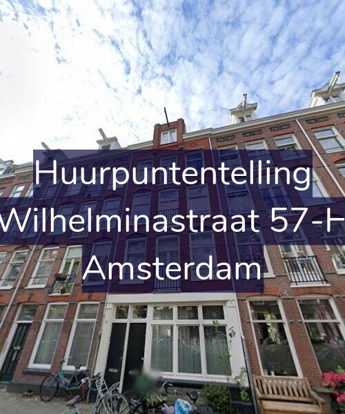Foto gevel Huurpuntentelling voor Wilhelminastraat 57-H, Amsterdam