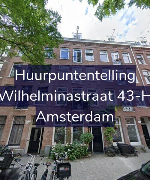 Foto gevel Huurpuntentelling voor Wilhelminastraat 43-H, Amsterdam