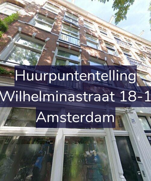 Foto gevel Huurpuntentelling voor Wilhelminastraat 18-1, Amsterdam