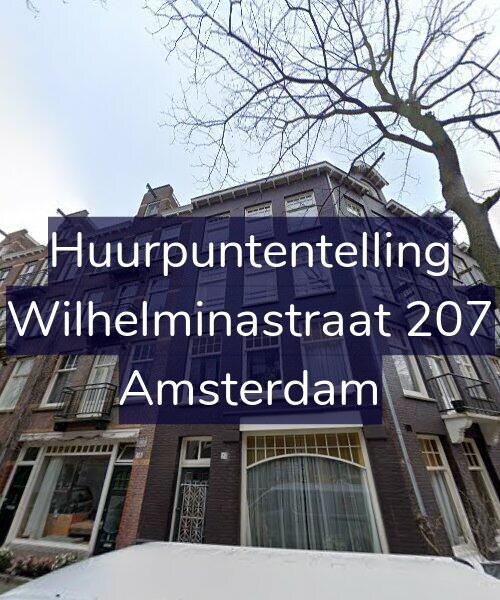 Foto gevel Huurpuntentelling voor Wilhelminastraat 207, Amsterdam