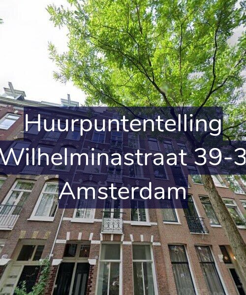 Foto gevel Huurpuntentelling voor Wilhelminastraat 39-3, Amsterdam